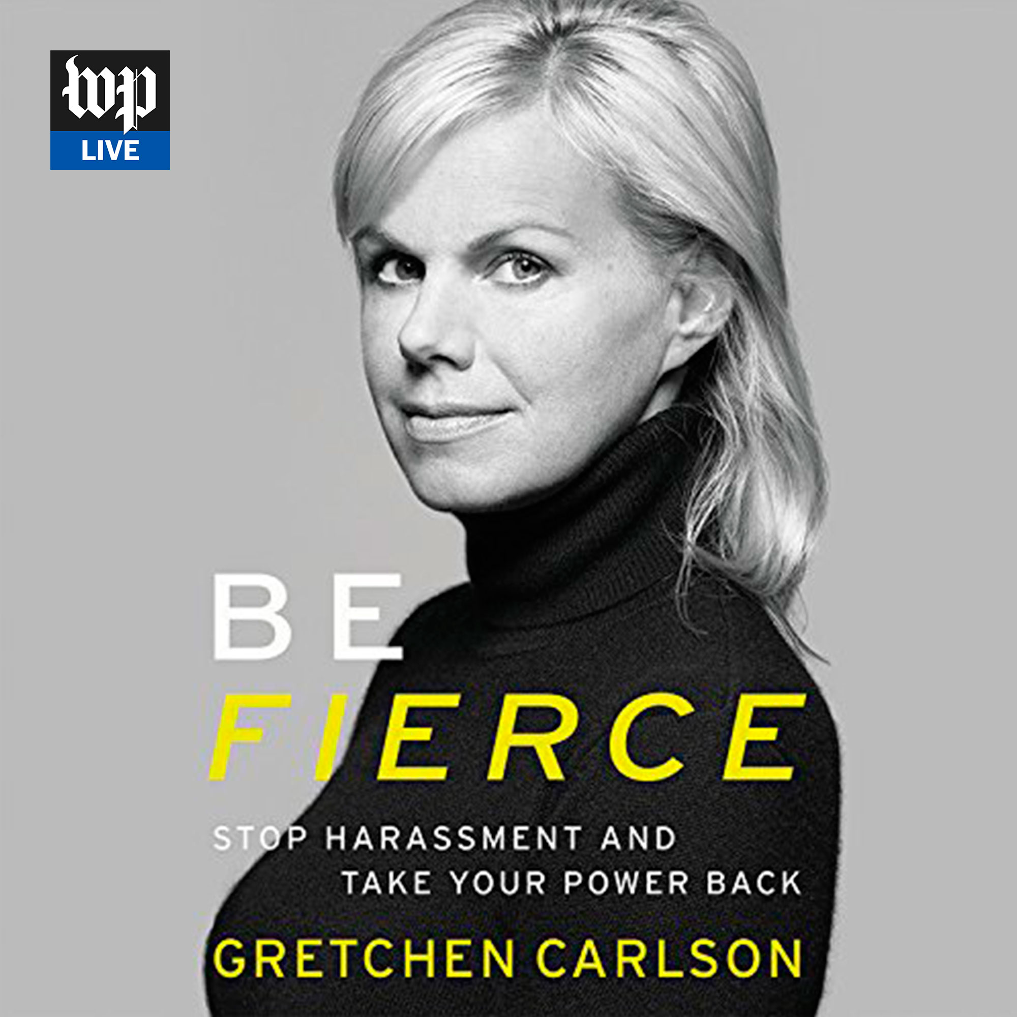cover of episode Be Fierce: A conversation with Gretchen Carlson